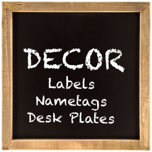 Labels/ Name Tags/ Desk Plates