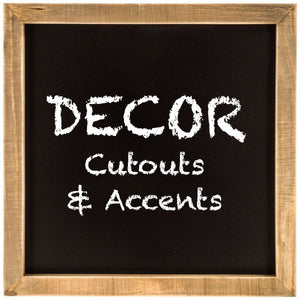 Decor: Cutouts & Accents